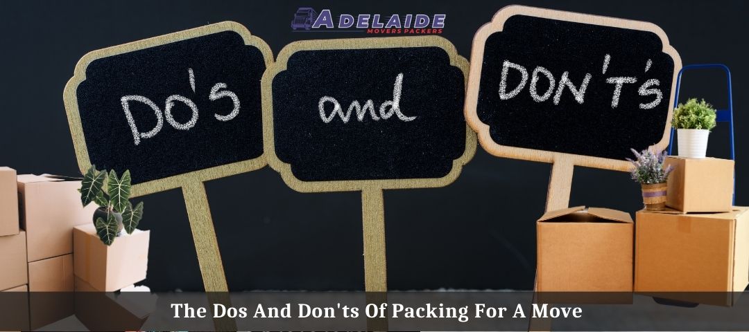 The Dos And Don’ts Of Packing For A Move