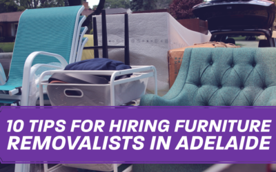 10 Tips for Hiring Furniture Removalists in Adelaide