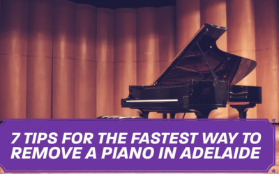 7 Tips for the Fastest Way to Remove a Piano in Adelaide